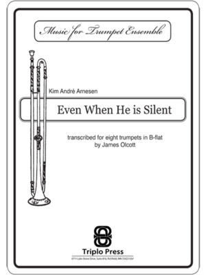 Even When He is Silent