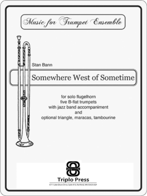 Somewhere West of Sometime (w/jazz band acc.)