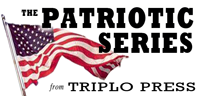 The Triplo Press Patriotic Series